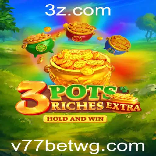 Descubra o Fascinante Jogo 3potsExtra no v77bet app