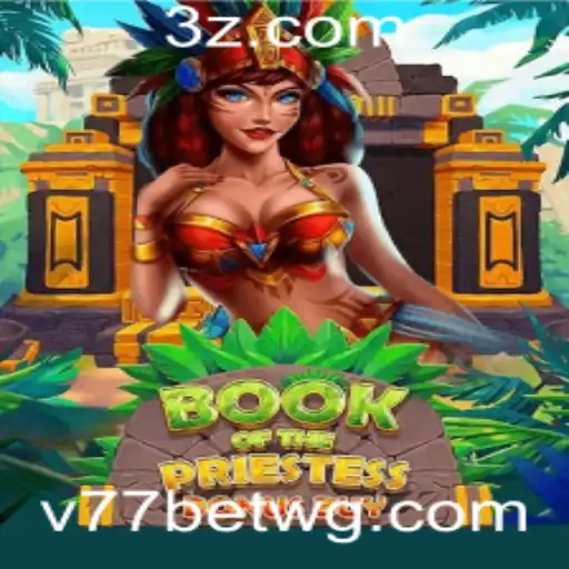 Explorando o Mundo do Jogo BookOfThePriestess e o v77bet App