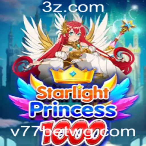 Descubra a magia de StarlightPrincess1000 no v77bet app