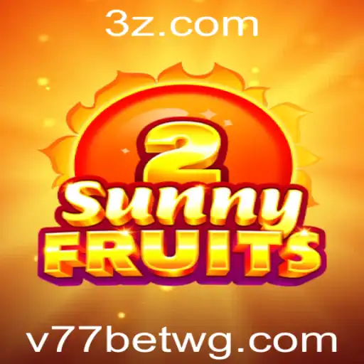 Descubra o Encantador Mundo de SunnyFruits2 no v77bet App