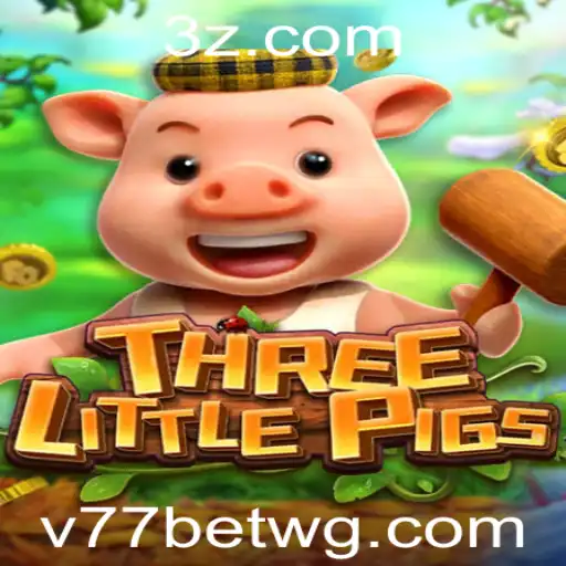 Descubra o Fascinante Mundo de THREELITTLEPIGS no v77bet App